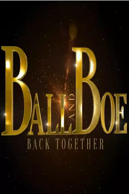 Ball and Boe: Back Together
