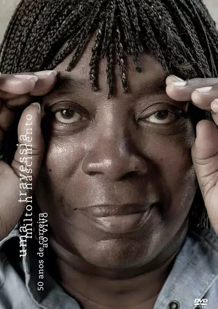 Milton Nascimento - Uma Travessia - 50 Anos de Carreira - Ao Vivo