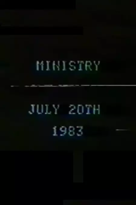 Ministry July 20th, 1983