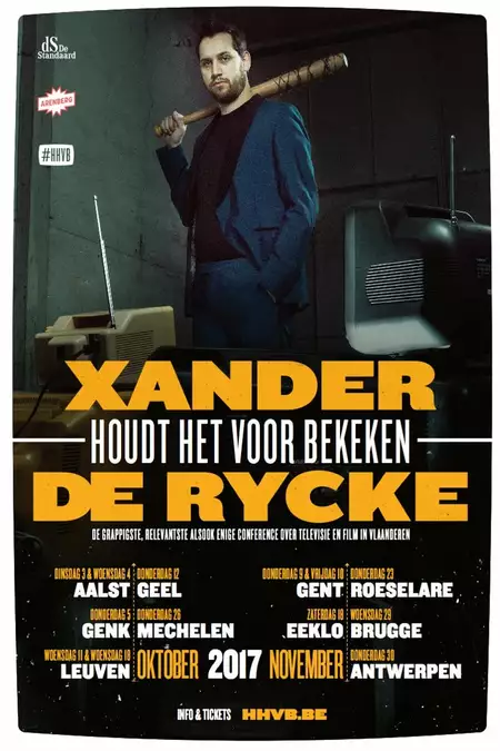 Xander De Rycke: Houdt Het Voor Bekeken 2016-2017