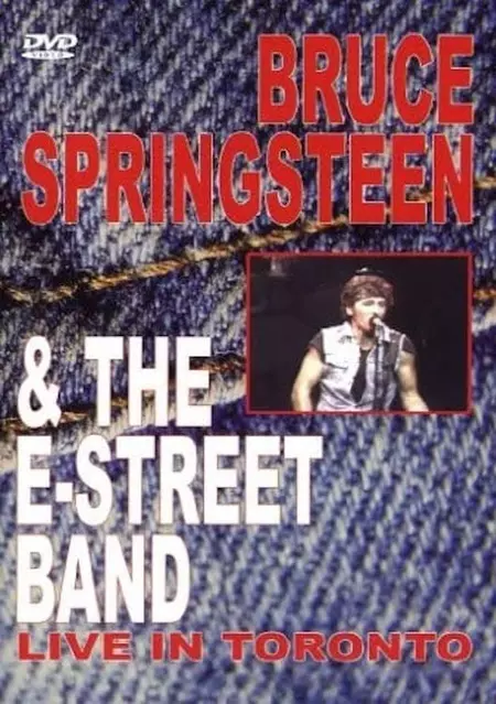 Bruce Springsteen & The E-Street Band ‎– Live In Toronto