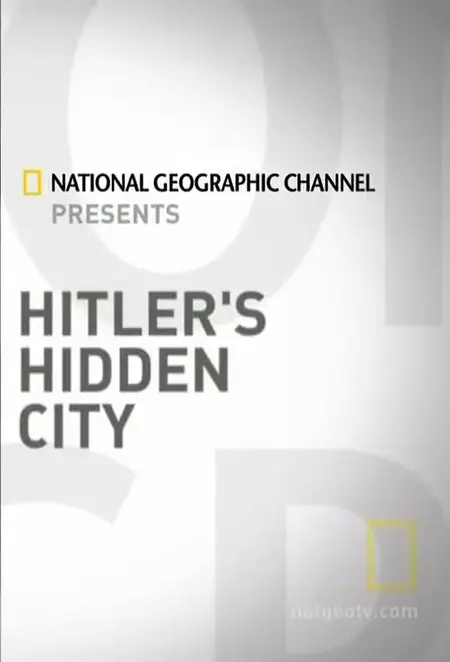 Hitler's Hidden City