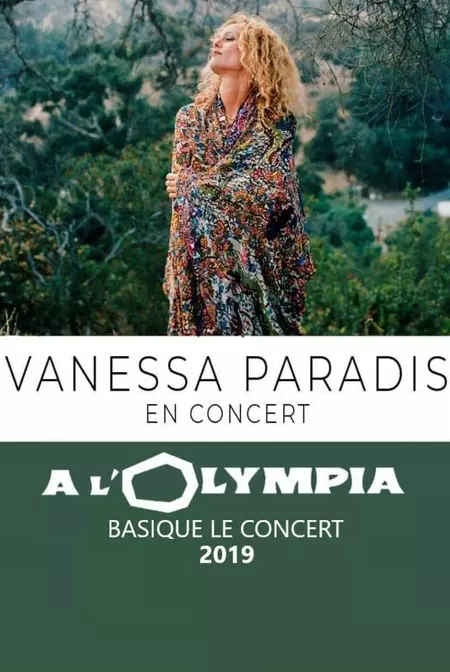 Vanessa Paradis à l'Olympia - Basique, le concert