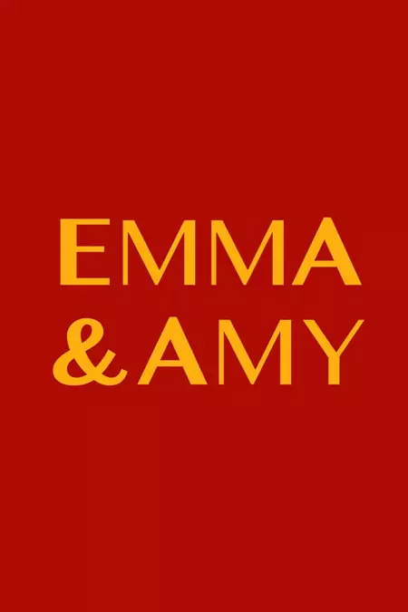 Emma and Amy