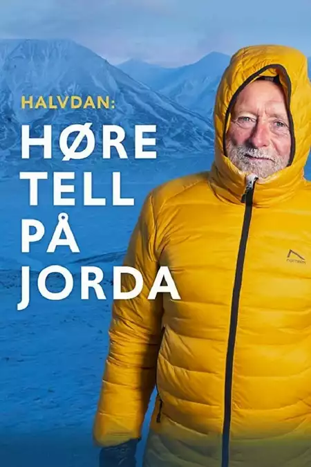 Halvdan: Høre tell på jorda