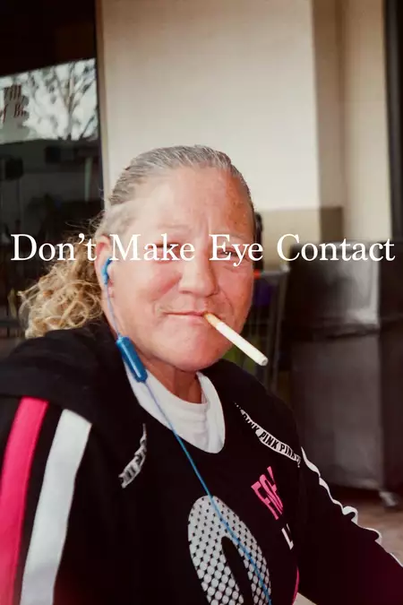 Don't Make Eye Contact