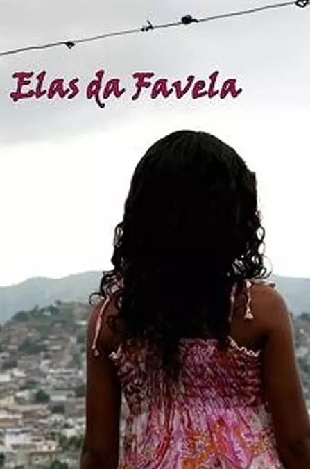 Elas da Favela