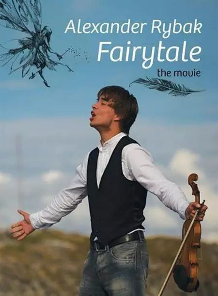 Alexander Rybak - Fairytale: The Movie