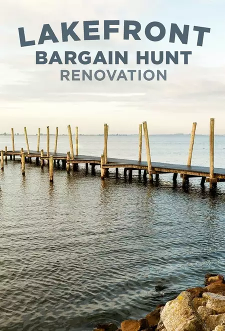 Lakefront Bargain Hunt Renovation