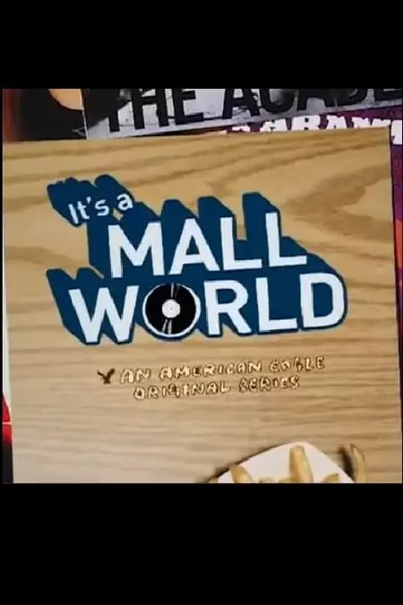 It's a Mall World