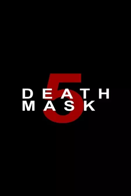 Death Mask 5