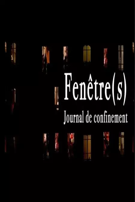 Fenêtre(s) - Journal de confinement