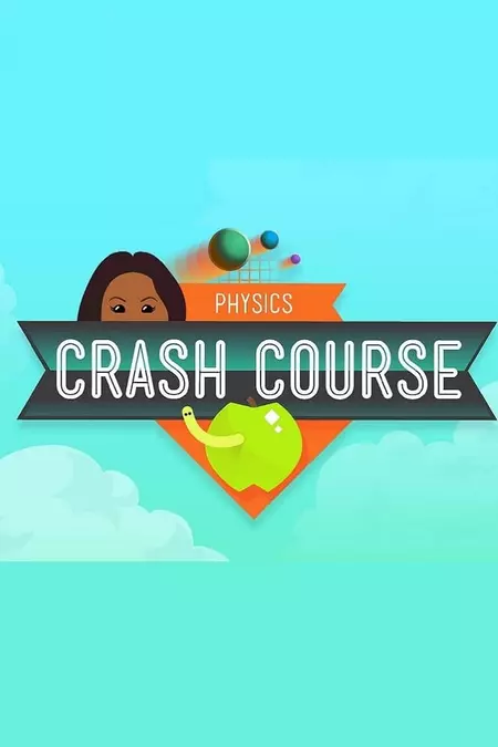 Crash Course Physics
