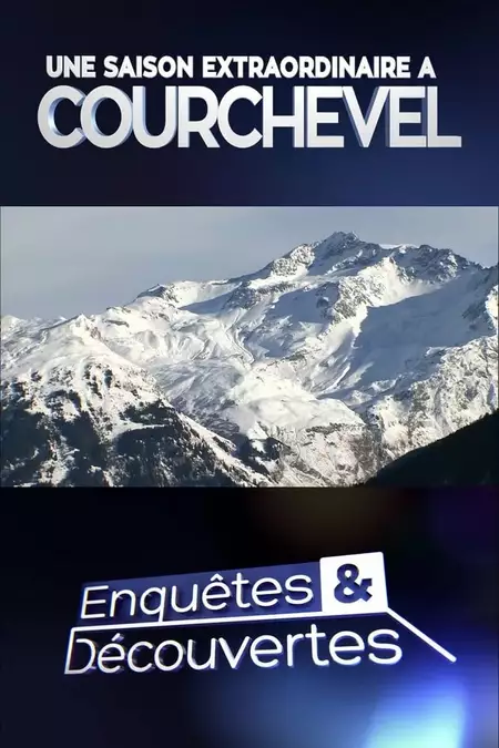 Une saison extraordinaire à Courchevel