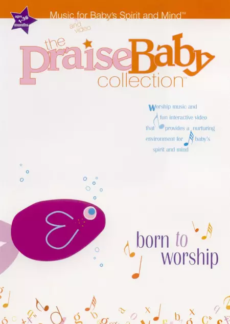 The Praise Baby Collection: Born to Worship