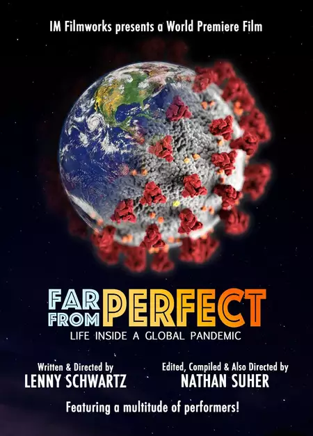 Far from Perfect: Life Inside a Global Pandemic