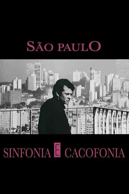São Paulo - Symphony and Cacophony
