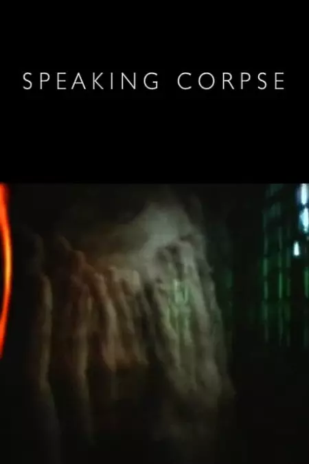 Speaking Corpse