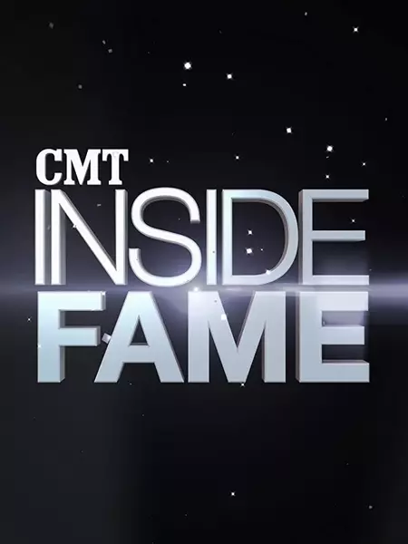 CMT: Inside Fame