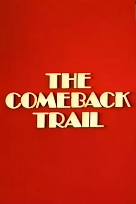 The Comeback Trail