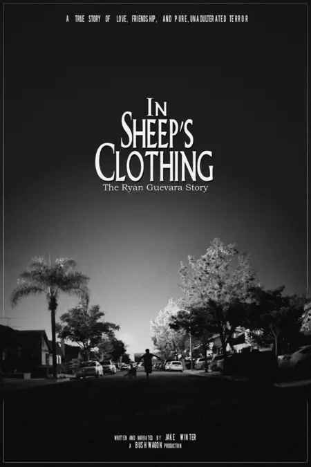 In Sheep's Clothing: The Ryan Guevara Story