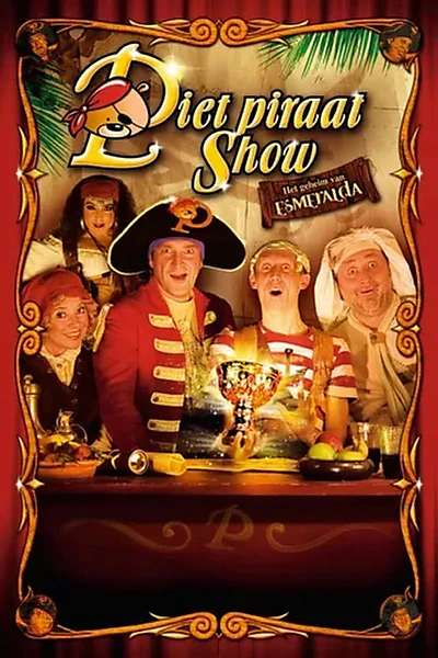 Piet Piraat Show: Het Geheim Van Esmeralda