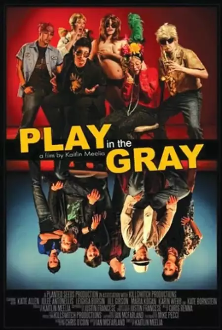 Play in the Gray