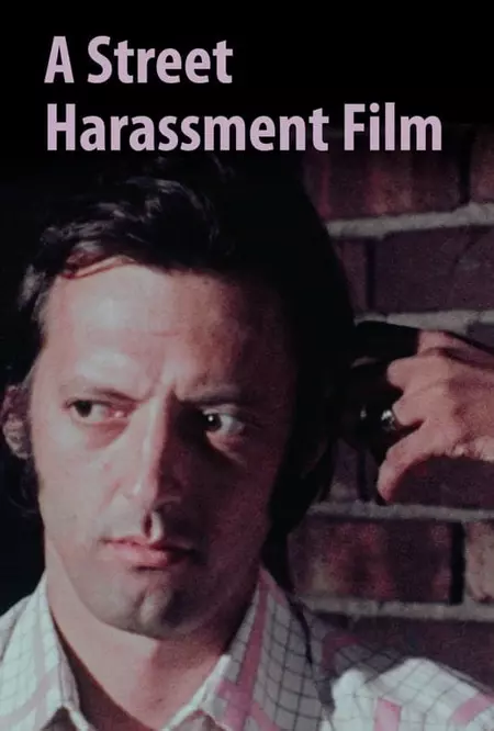 A Street Harassment Film