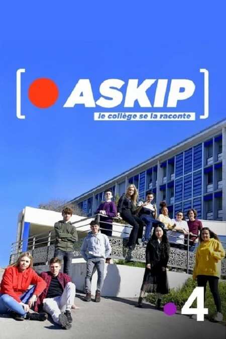 Askip Le College Se La Raconte Tv Show Where To Watch Streaming Online