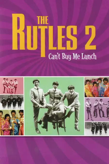 The Rutles 2: Can't Buy Me Lunch
