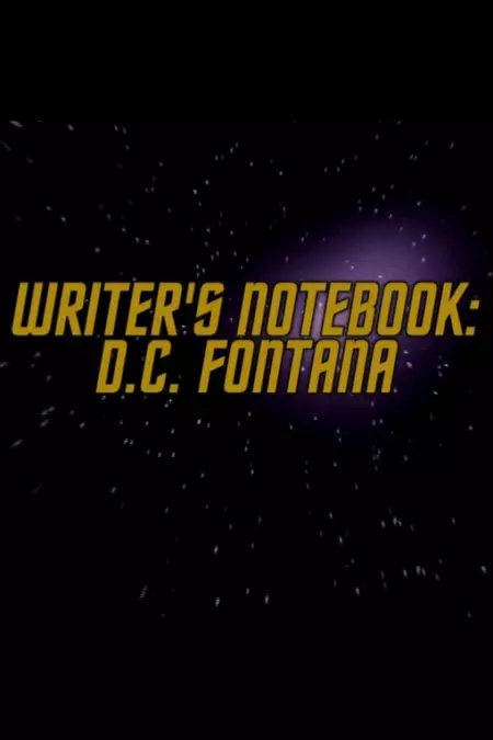 Writer's Notebook: D.C. Fontana