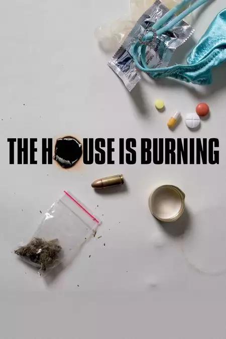 The House Is Burning