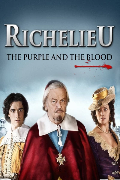 Richelieu: The Purple and the Blood