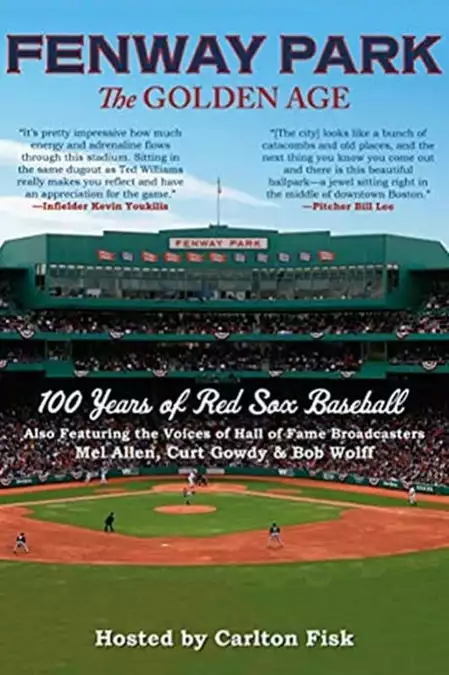 Fenway Park: The Golden Age