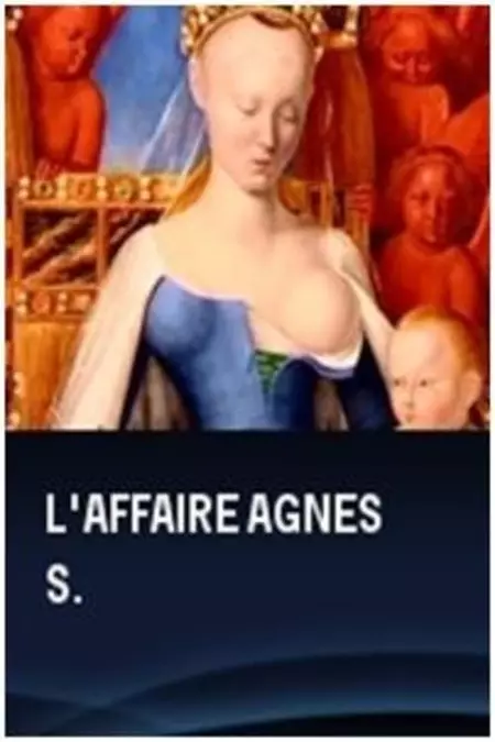 L'affaire Agnès S.