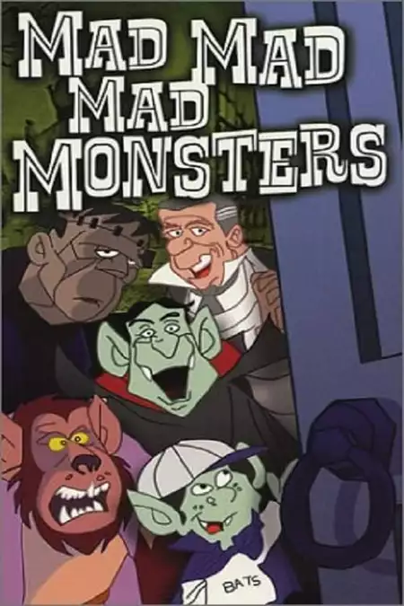 The Mad, Mad, Mad Monsters