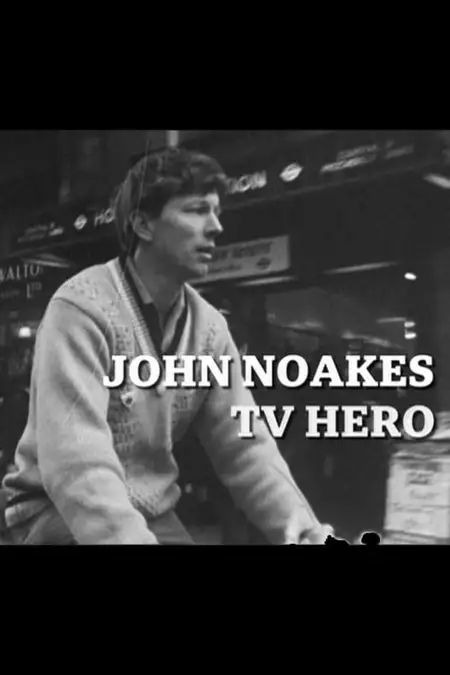 John Noakes - TV Hero