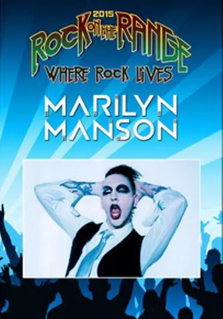 MARILYN MANSON: Rock On The Range Festival 2015