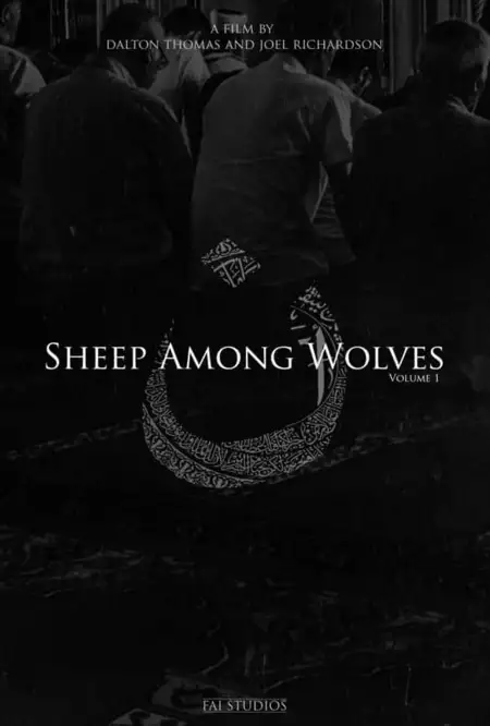 Sheep Among Wolves: Volume I