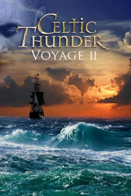 Celtic Thunder - Voyage II