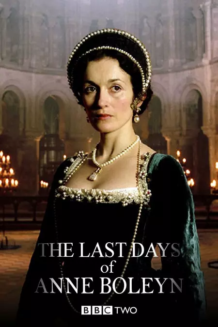 The Last Days of Anne Boleyn