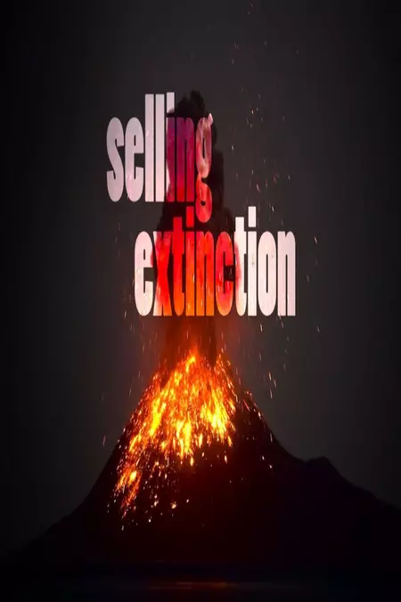 Selling Extinction