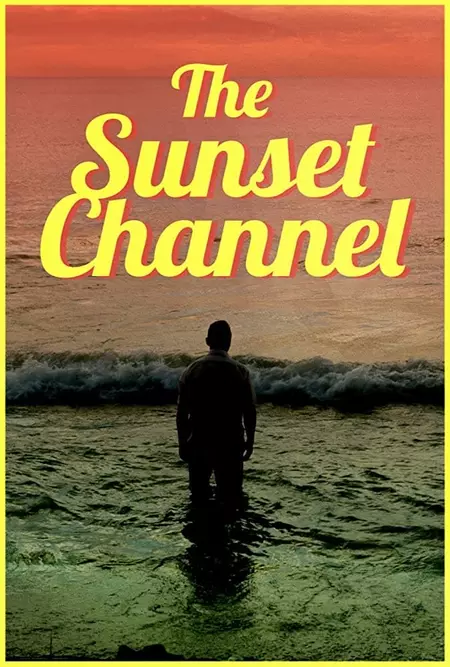 The Sunset Channel