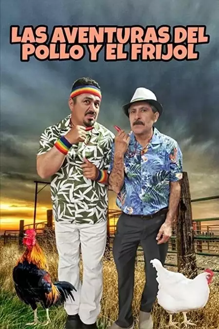 Las Aventuras Del Pollo Y El Frijol