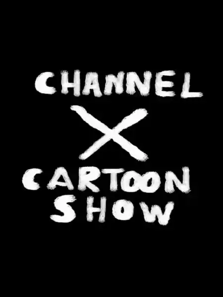 Channel X Cartoon Show