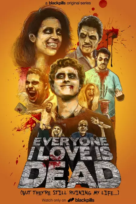 Everyone I Love Is Dead