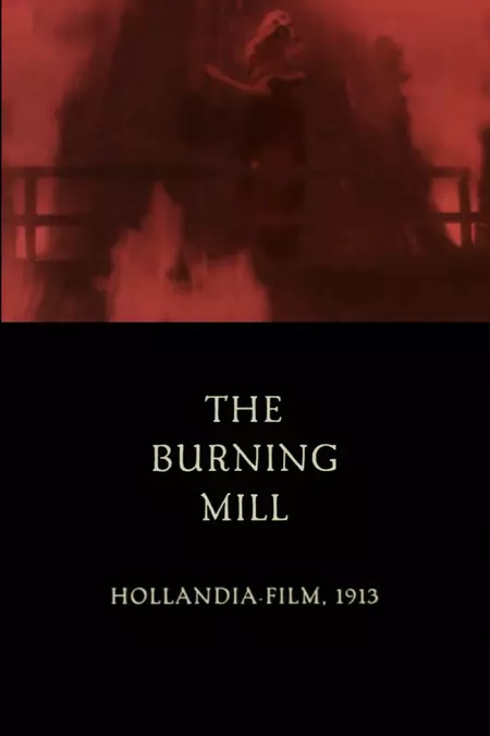 The Burning Mill
