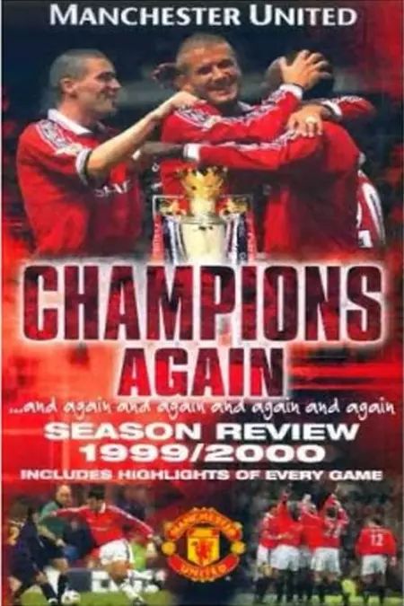 Manchester United Season Review 1999-00