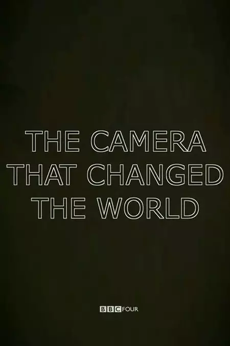 The Camera That Changed the World