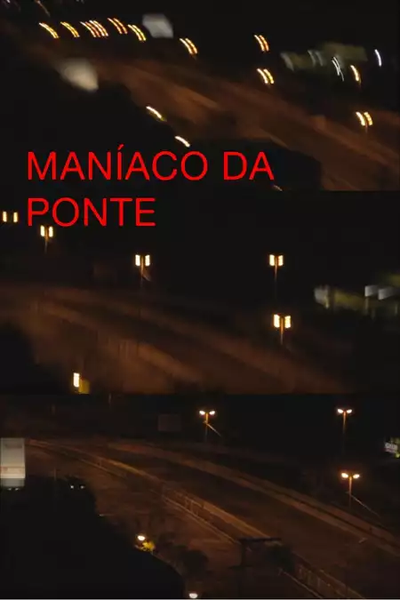 maníaco da ponte